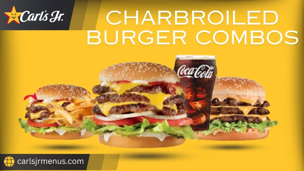 Charbroiled Burgers Combos